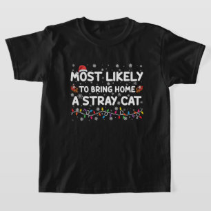 Am wahrscheinlichsten bringt Weihnachten eine stre T-Shirt