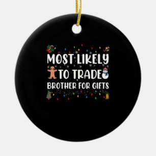 Am Wahrscheinlichsten Bruder Für Weihnachtsgeschen Keramik Ornament