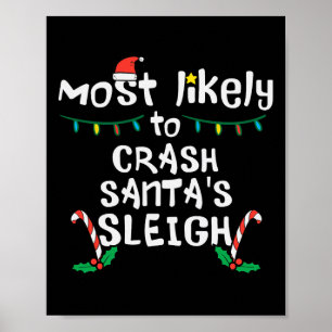 Am wahrscheinlichsten Crash Santas Sleigh Weihnach Poster