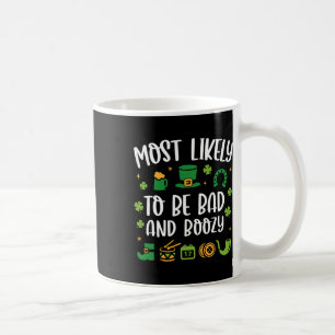 Am wahrscheinlichsten D und lustig betrunken St. P Kaffeetasse