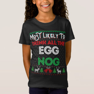 Am wahrscheinlichsten, dass alle Eier zu trinken,  T-Shirt
