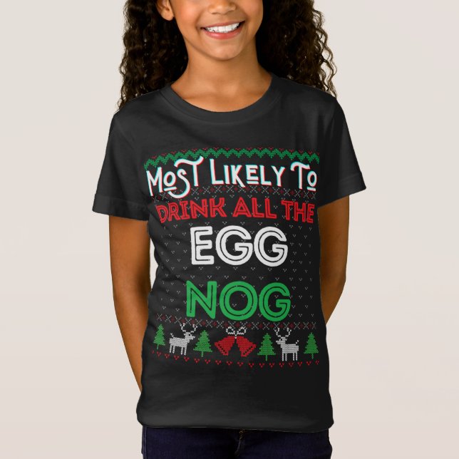 Am wahrscheinlichsten, dass alle Eier zu trinken,  T-Shirt (Vorderseite)
