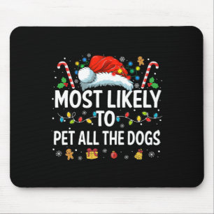 Am wahrscheinlichsten, dass alle Hunde Spaß Weihna Mousepad