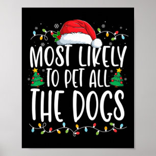 Am wahrscheinlichsten, dass alle Hunde Spaß Weihna Poster