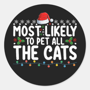 Am wahrscheinlichsten, dass alle Katzen Weihnachts Runder Aufkleber
