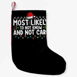 Am Wahrscheinlichsten, dass man Weihnachten nicht  Kleiner Weihnachtsstrumpf