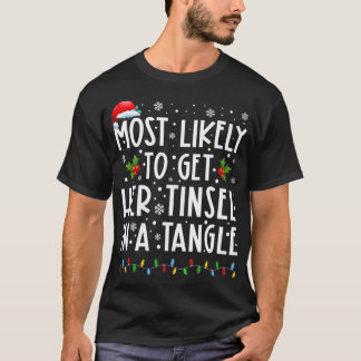 Am wahrscheinlichsten, dass sie ihre Tinsel in ein T-Shirt
