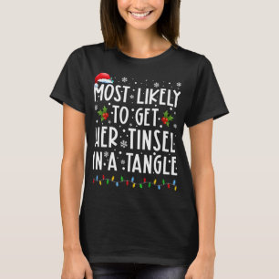 Am wahrscheinlichsten, dass sie ihre Tinsel in ein T-Shirt
