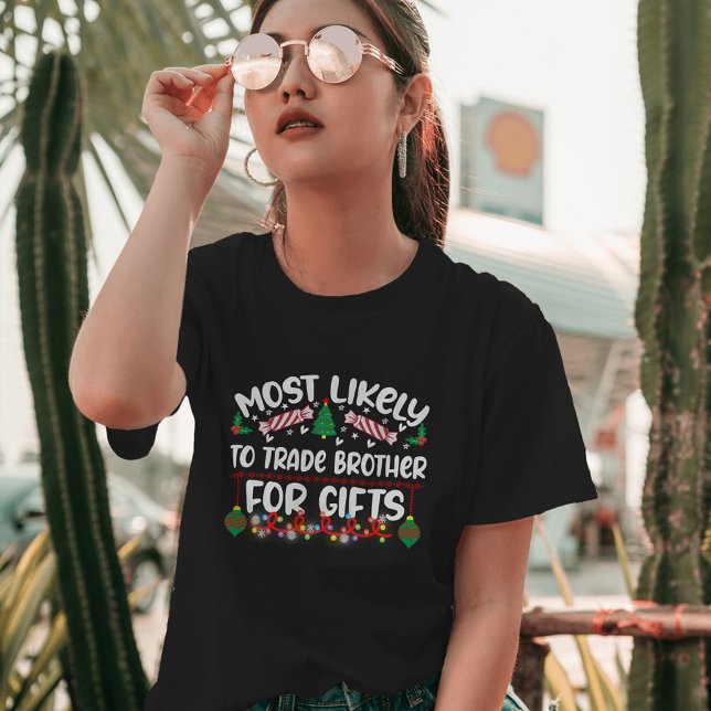 Am wahrscheinlichsten, dass Trade Brother für Gesc T-Shirt (Von Creator hochgeladen)