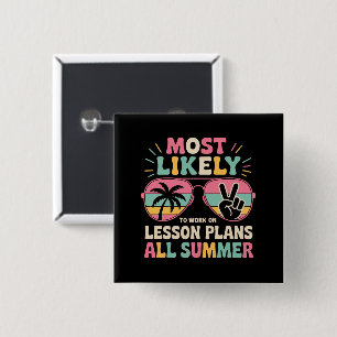 Am Wahrscheinlichsten Den ganzen Sommer an Unterri Button