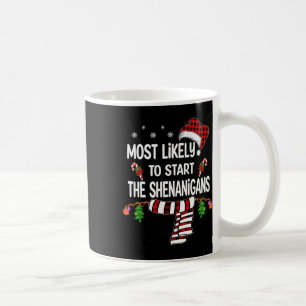 Am wahrscheinlichsten die Shenanigans Fun Family Kaffeetasse