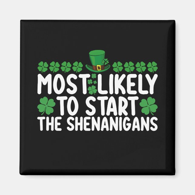 Am wahrscheinlichsten, die Shenanigans St Patrick' Magnet (Vorne)
