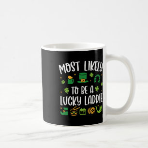 Am Wahrscheinlichsten Ein Glückspilz Funny St Patr Kaffeetasse