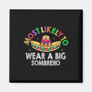 Am wahrscheinlichsten ein großes Sombrero Funny Ci Magnet