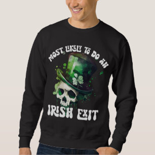 Am wahrscheinlichsten einen irischen Ausgang Skull Sweatshirt
