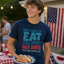 Am wahrscheinlichsten essen die heißesten Hunde na T-Shirt