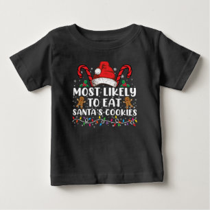 Am wahrscheinlichsten essen Santas Cookies Familie Baby T-shirt