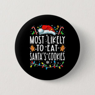 Am wahrscheinlichsten essen Santas Cookies Familie Button