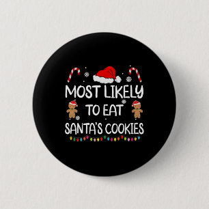 Am wahrscheinlichsten essen Santas Cookies Familie Button