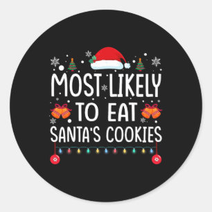 Am wahrscheinlichsten essen Santas Cookies Familie Runder Aufkleber