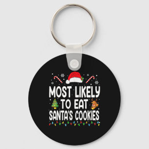 Am wahrscheinlichsten essen Santas Cookies Weihnac Schlüsselanhänger