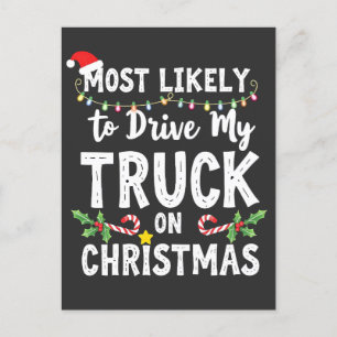Am wahrscheinlichsten fährt mein LKW zu Weihnachte Postkarte