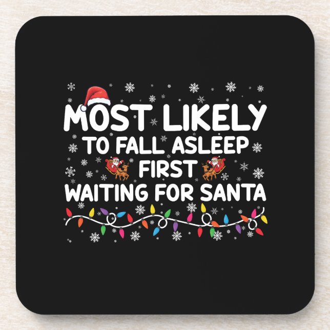 Am wahrscheinlichsten fällt Asleep First Funny Xma Getränkeuntersetzer (Vorderseite)