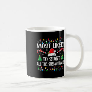 Am wahrscheinlichsten fangen alle Shenanigans Funn Kaffeetasse