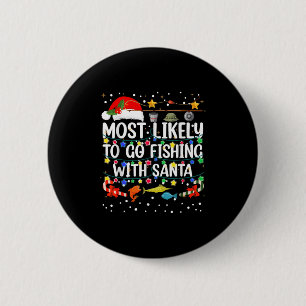 Am wahrscheinlichsten fischen mit Santa Fishing Fu Button
