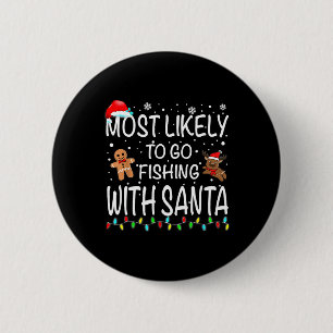Am wahrscheinlichsten fischen mit Santa Fishing Fu Button