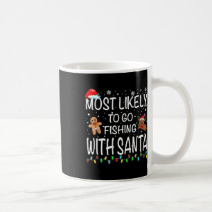 Am wahrscheinlichsten fischen mit Santa Fishing Fu Kaffeetasse