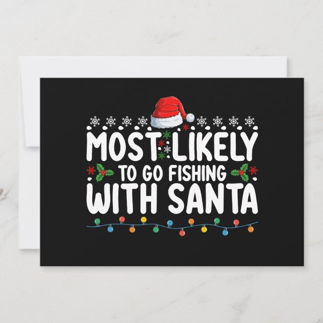 Am wahrscheinlichsten fischen mit Santa Funny Einladung (Vorderseite)