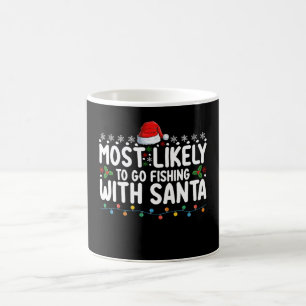 Am wahrscheinlichsten fischen mit Santa Funny Kaffeetasse