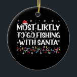 Am wahrscheinlichsten fischen mit Weihnachtsfische Keramik Ornament<br><div class="desc">Am wahrscheinlichsten fischen mit Weihnachtsfischen</div>