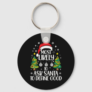 Am wahrscheinlichsten fragt Santa, was eine gute F Schlüsselanhänger