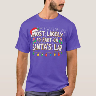 Am wahrscheinlichsten furzt auf dem Schoß von Sant T-Shirt