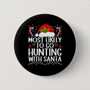 Am wahrscheinlichsten geht die Jagd mit Santa Hunt Button
