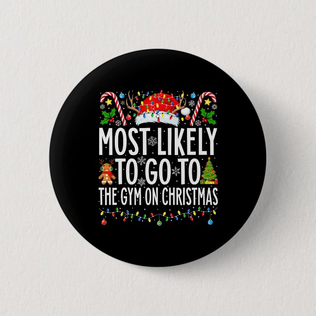 Am wahrscheinlichsten geht es zu Weihnachten Bodyb Button (Vorderseite)