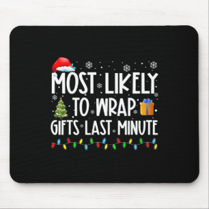 Am wahrscheinlichsten Geschenke in letzter Minute Mousepad