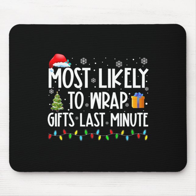 Am wahrscheinlichsten Geschenke in letzter Minute  Mousepad (Vorne)