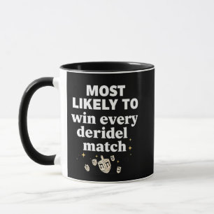 Am wahrscheinlichsten gewinnt jedes Dreidel Match  Tasse