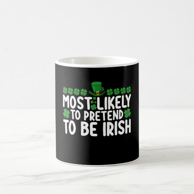 Am wahrscheinlichsten gibt vor, am St. Patrick's D Kaffeetasse (Mittel)