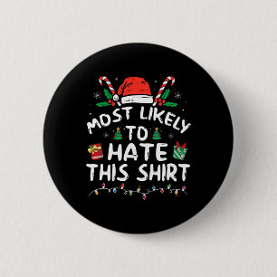 Am wahrscheinlichsten hassen diese Familie Weihnac Button
