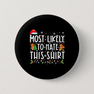 Am wahrscheinlichsten hassen diese Familie Weihnac Button