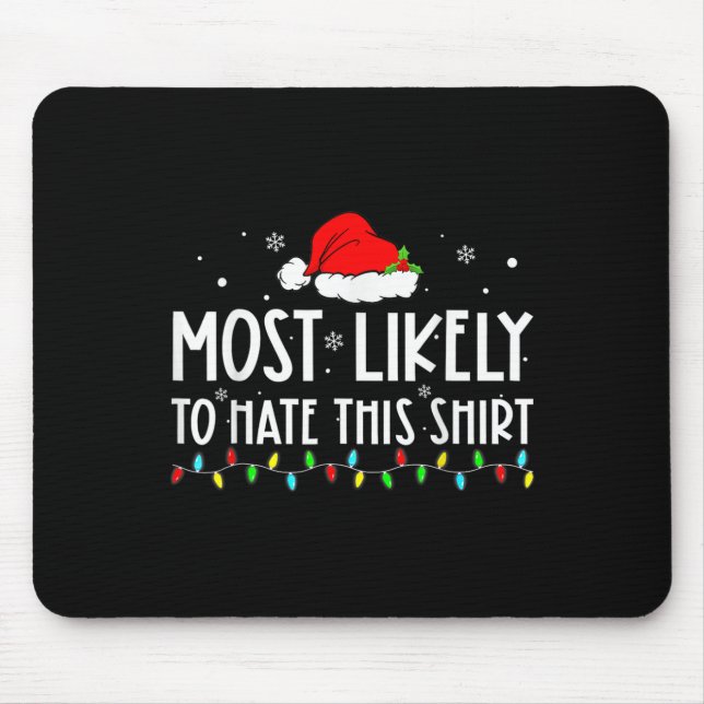 Am wahrscheinlichsten hasst diese Weihnachts-Pyjam Mousepad (Vorne)