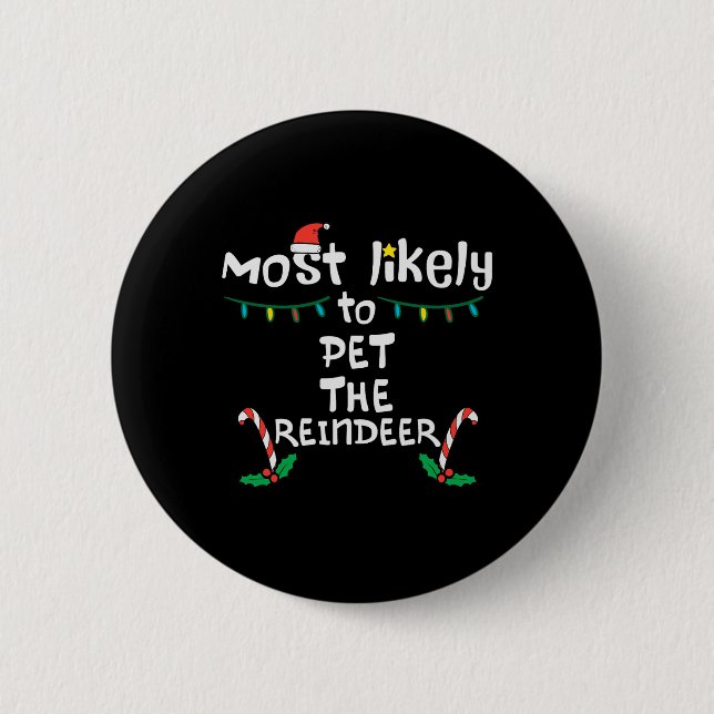 Am wahrscheinlichsten Haustier Weihnachtsmatte Wei Button (Vorderseite)
