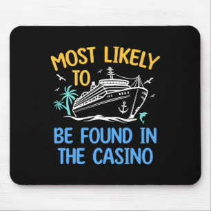 Am wahrscheinlichsten in Casino Matching Family Cr Mousepad