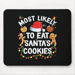 Am wahrscheinlichsten isst man Weihnachtsfamilien  Mousepad