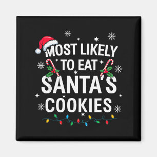 Am wahrscheinlichsten isst Santas Cookies Family C Magnet