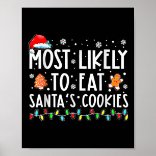 Am Wahrscheinlichsten isst Santas Kekse Familie We Poster